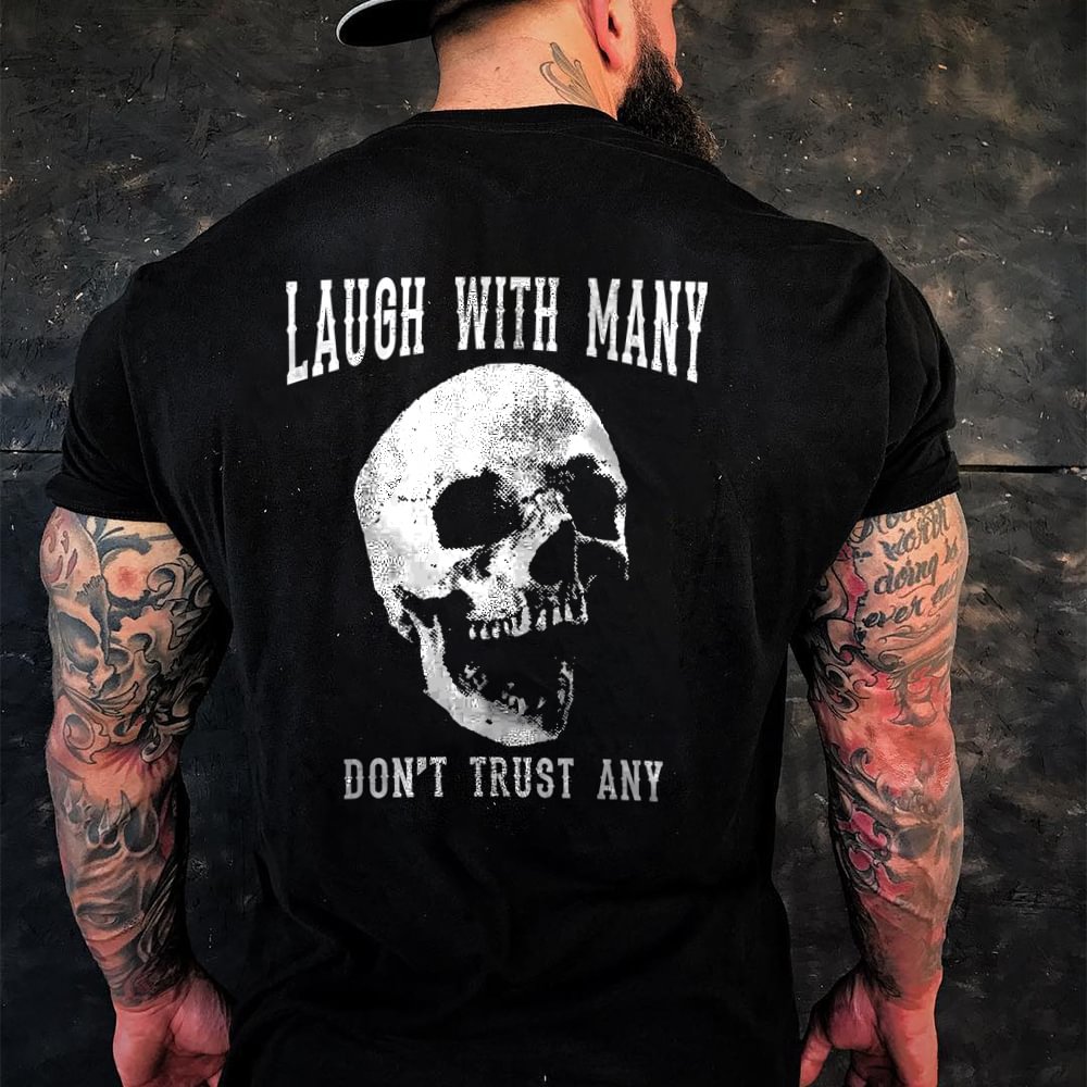 Livereid Laugh With Many Don't Trust Any T-shirt - Livereid