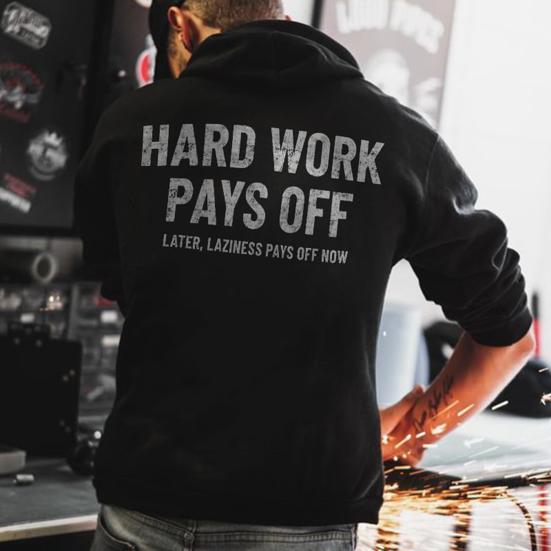 Hard Work Pays Off Printed Men's Hoodie - Krazyskull