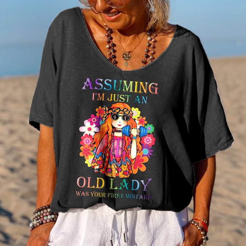 Assuming I'm Just An Old Lady Was Your First Mistake Graphic Tees