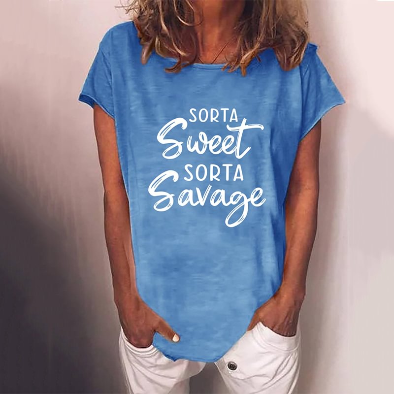Sorta Sweet Sorta Savage Women's T-shirt
