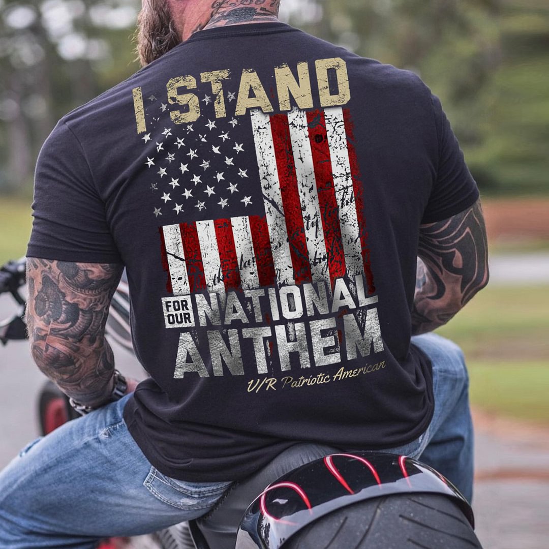 I Stand For Our National Anthem American T-shirt - Krazyskull