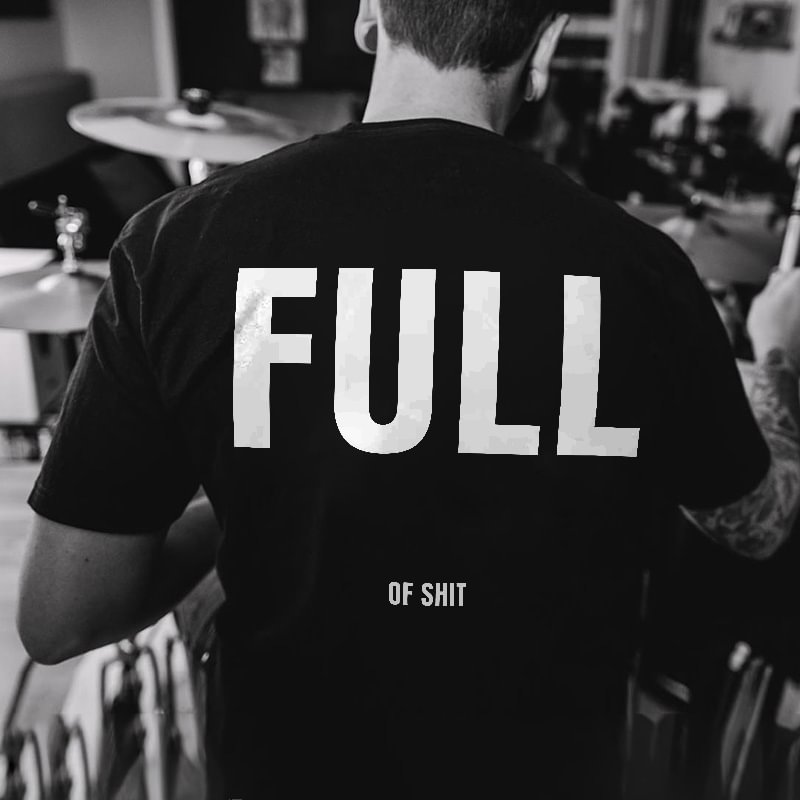 Full Of Shit Printed Men's Casual T-shirt -  UPRANDY