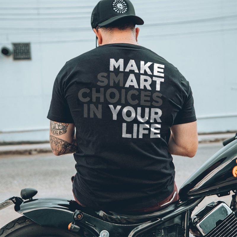 UPRANDY Make Smart Choices In Your Life Printed Men's T-shirt -  UPRANDY