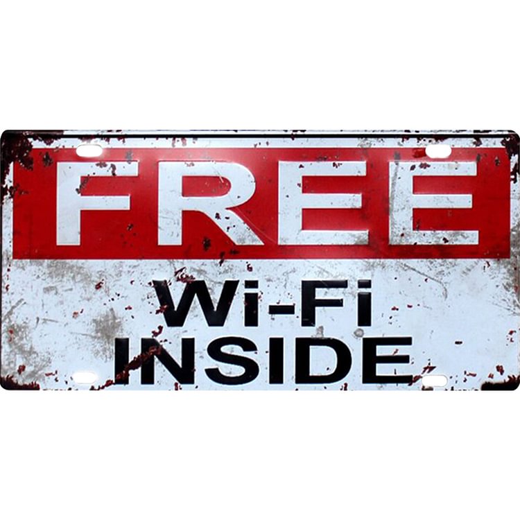 Free Wifi Inside- License Tin Signs- 15*30CM