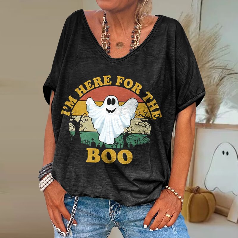I'm here For The Boo Printed T-shirt