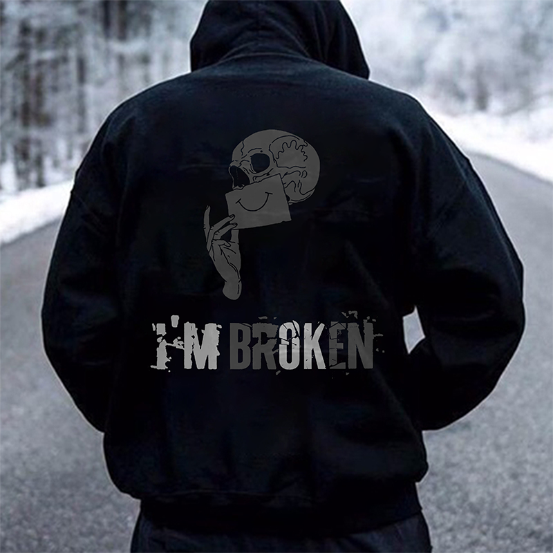 I'm Broken Letters Skull Print Men‘s Hoodie -  UPRANDY