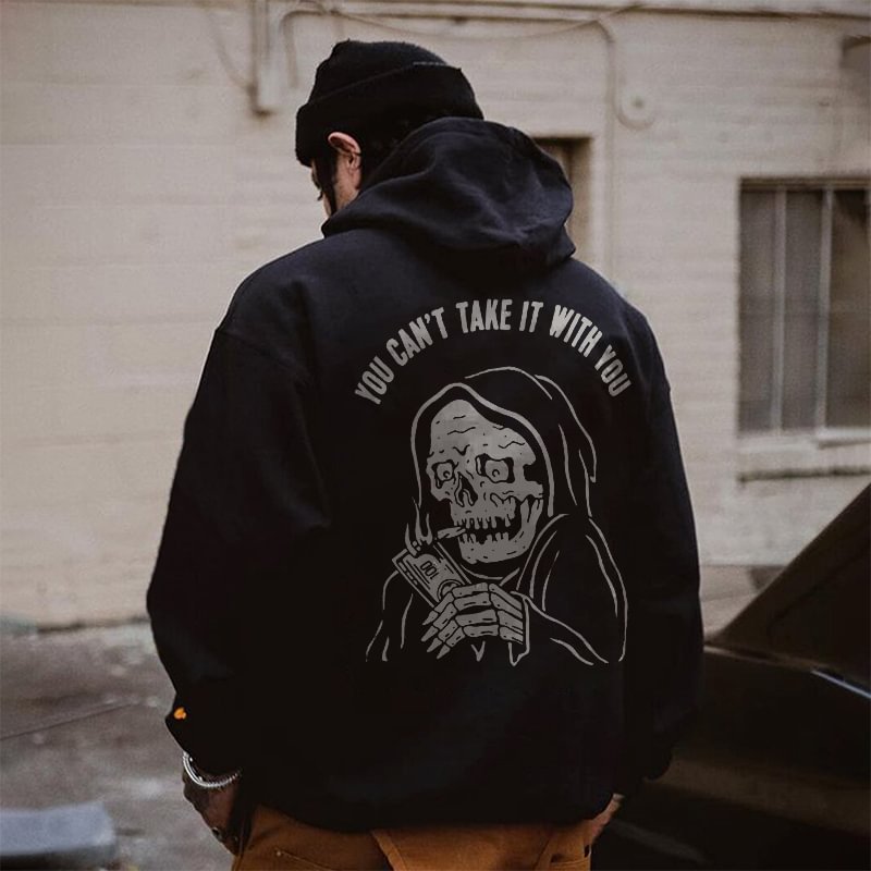 UPRANDY You Can't Take It With You Skull Printed Men's Hoodie -  UPRANDY