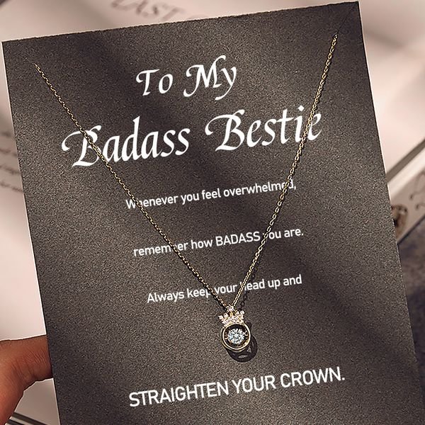 To My Badass Bestie Crown Sparkling Dance Necklace with Gift Card S925 Sterling Silver Necklace Friendship Necklaces Best Friend Necklaces