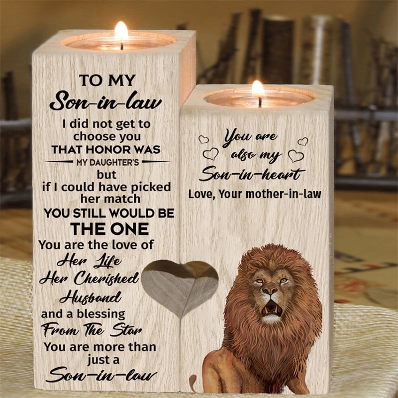 To My Son-in-Law Candlestick You are Also My Son-in-Heart Candle Holder
