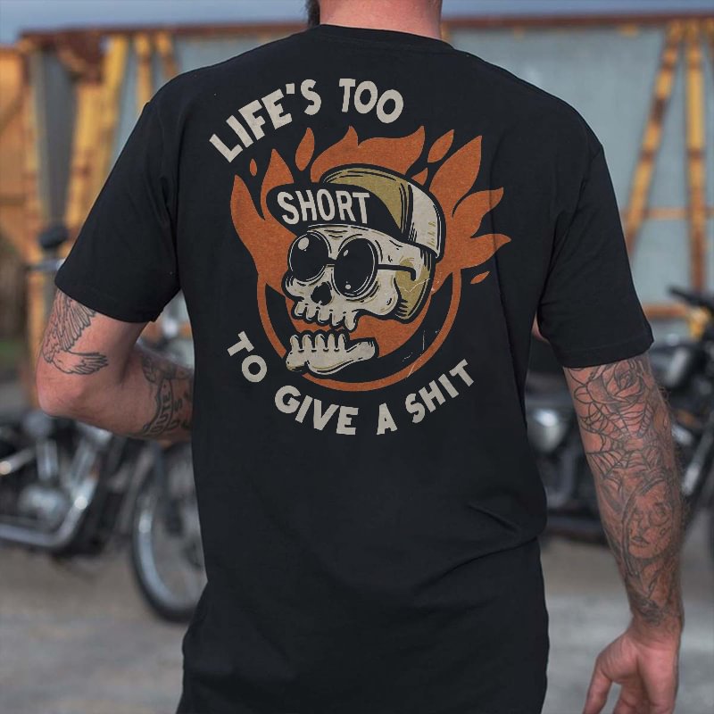 UPRANDY Life's Too To Give A Shit Printed Men's Casual T-shirt -  UPRANDY