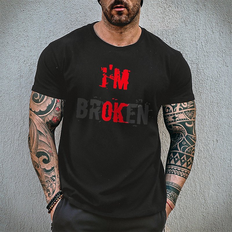 (Sale $17!) Livereid I'm Broken Printed Men's T-shirt - Livereid