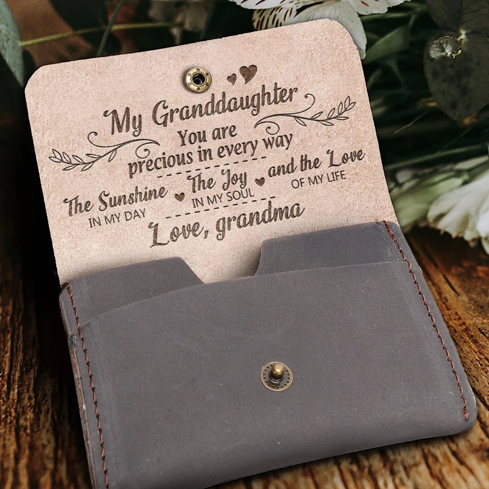 My Granddaughter - You are Precious in Every Way - From Grandma To Granddaughter Wallet Gift