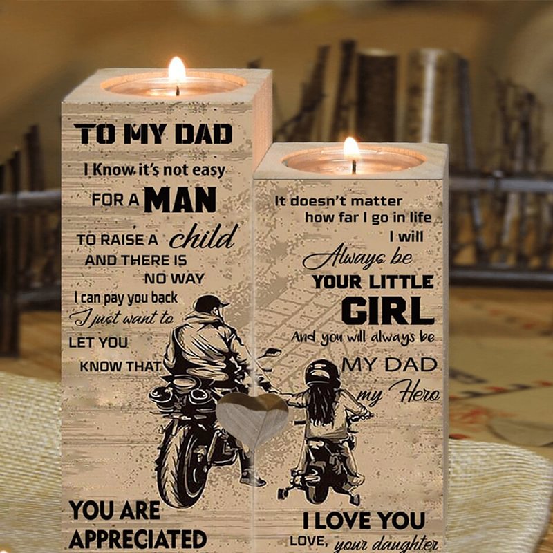 Daughter To Dad - You Will Always be My Dad, My Hero - Candle Holder