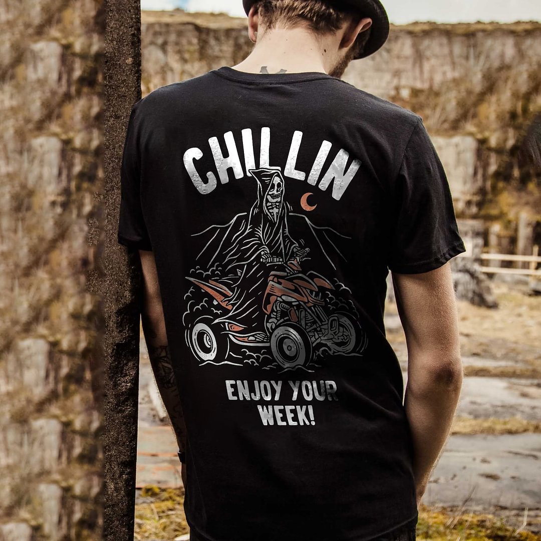 Chillin Enjoy Your Week Printed T-shirt -  UPRANDY