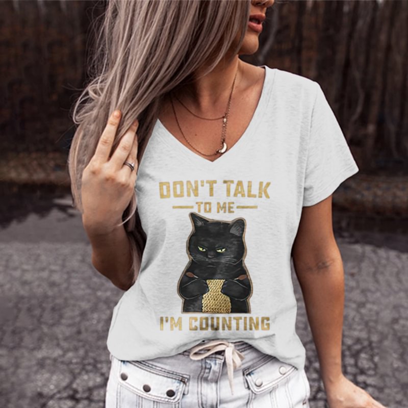 Don't Talk To Me Cat Printed Women's T-shirt
