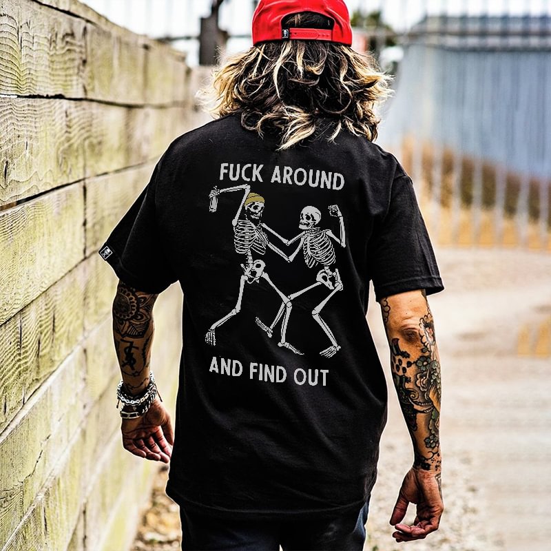 Cloeinc Fuk Around And Find Out Skull Printed Men's T-shirt - Cloeinc