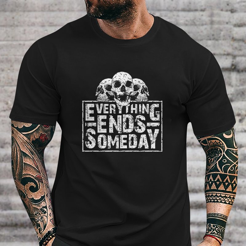Livereid Everything Ends Someday Skull Print T-shirt - Livereid