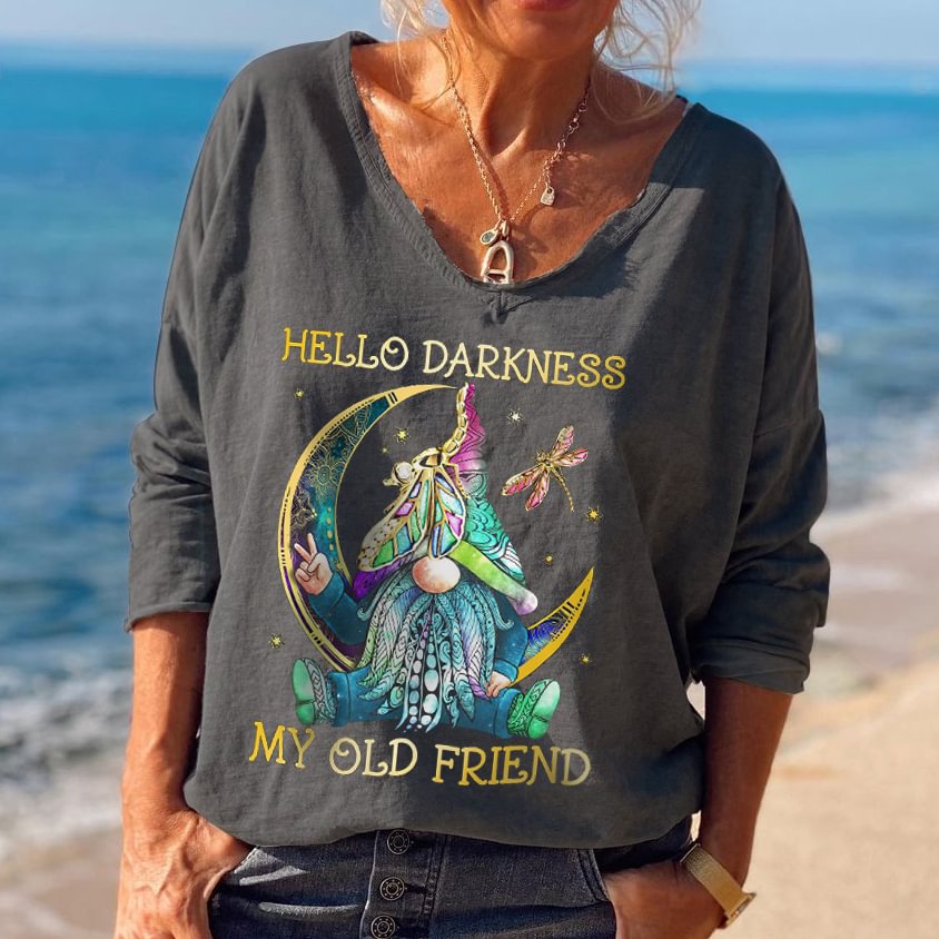 Hello Darkness My Old Friend Print Women Long Sleeve T-shirt