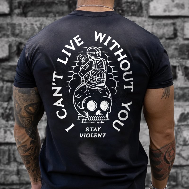 Livereid I Can't Live Without You Printed Skull Graphic T-shirt - Livereid