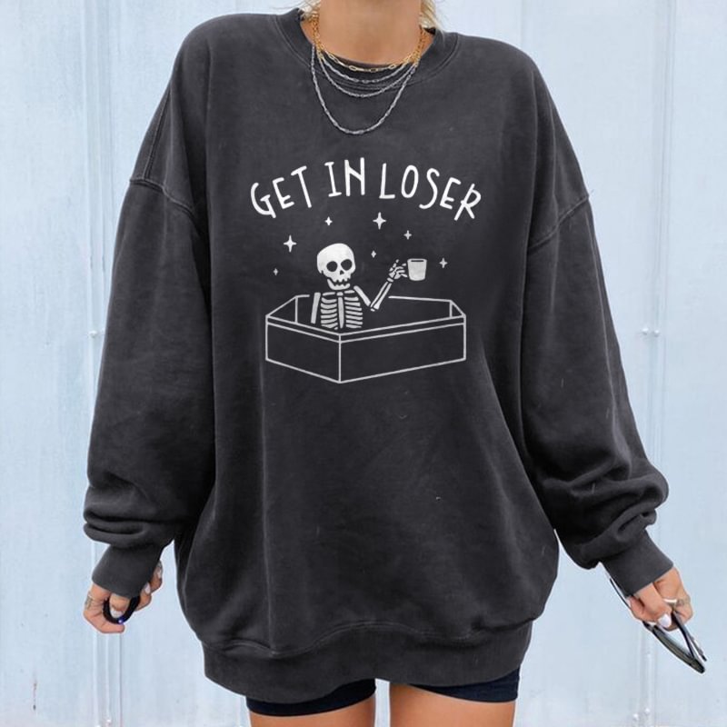 Minnieskull Skull Drinking Coffee Get In Loser Printed Sweatshirt - Minnieskull