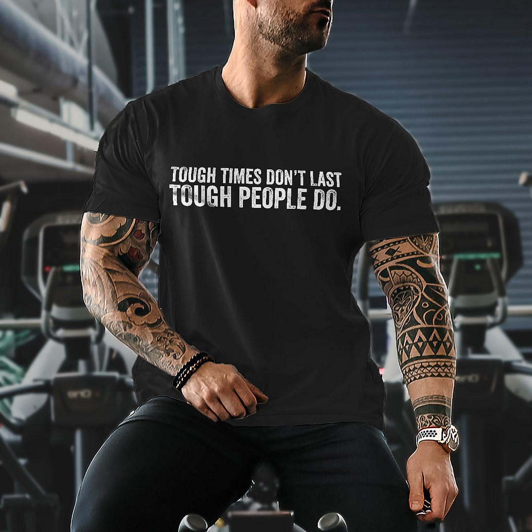 Livereid Tough Times Don't Last Printed T-shirt - Livereid