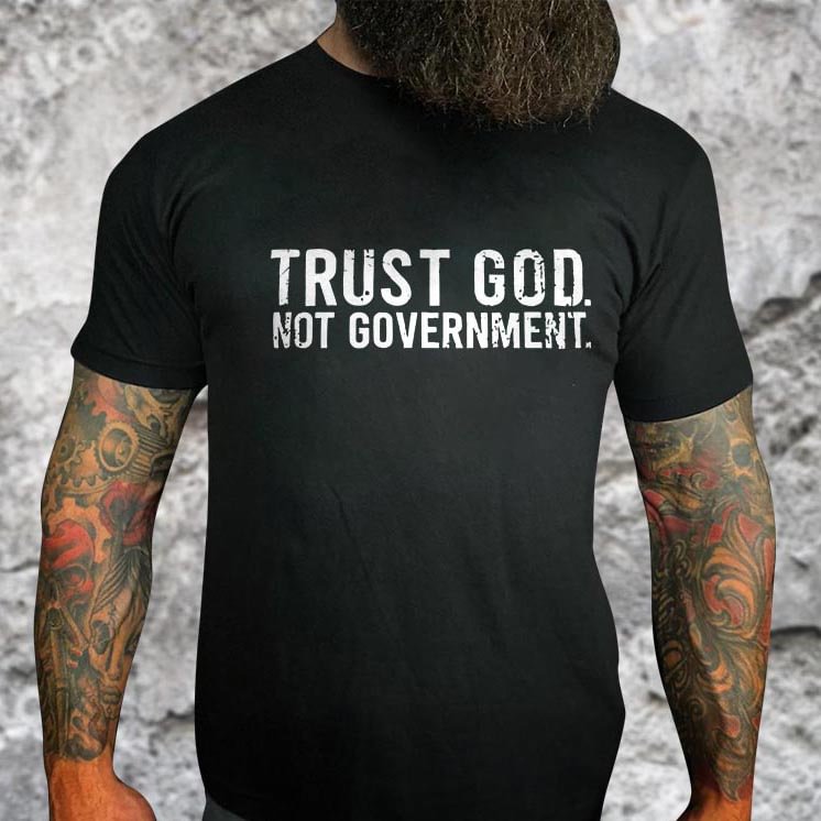 Livereid Trust God Not Government Print T-shirt - Livereid