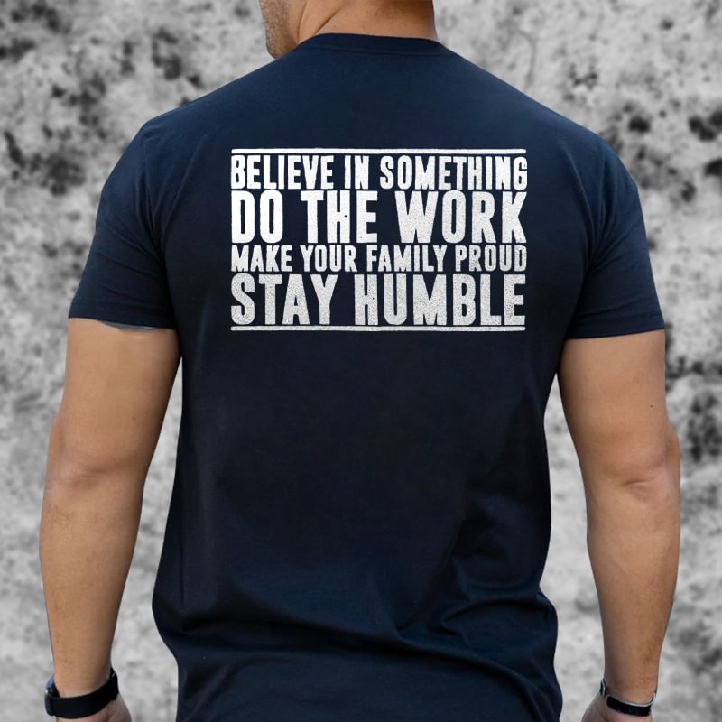 Livereid Believe In Something Do The Work T-shirt - Livereid
