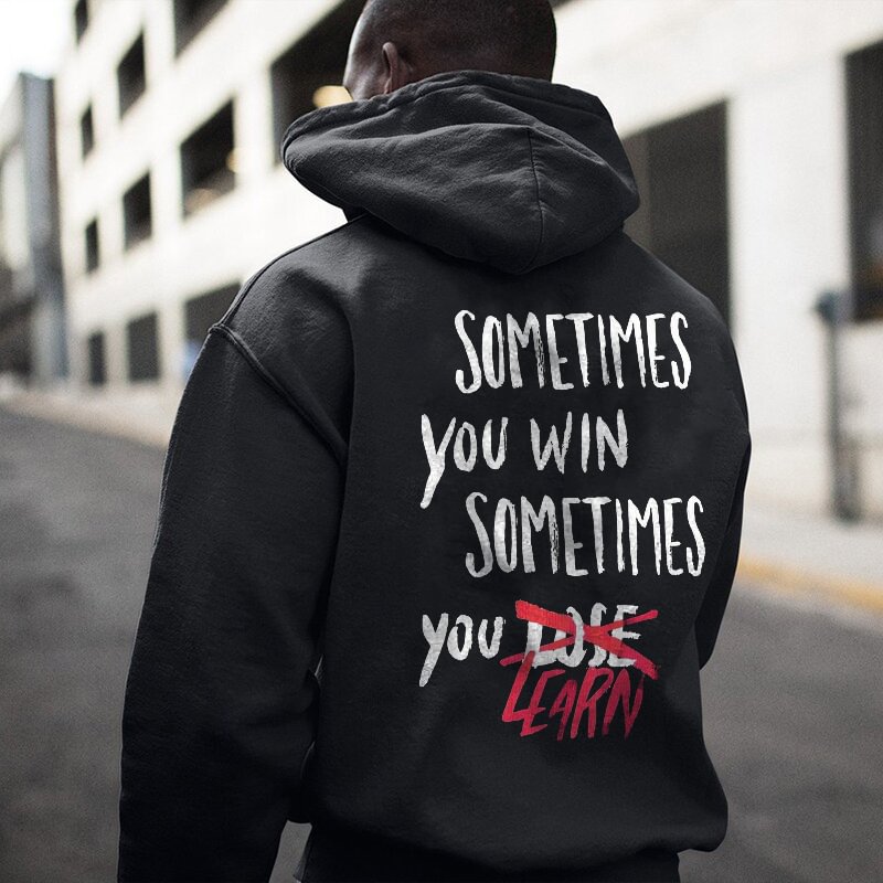 UPRANDY Sometimes You Win Sometimes You Learn Printed Men's Casual Hoodie -  UPRANDY