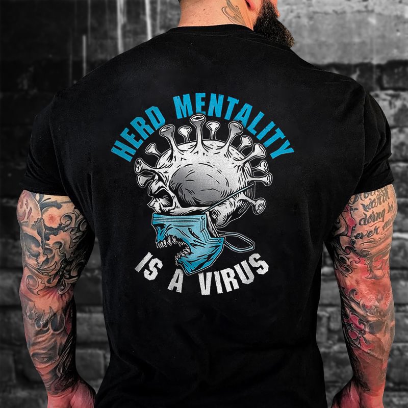 Livereid Herd Mentality Is A Virus Skull Print T-shirt - Livereid
