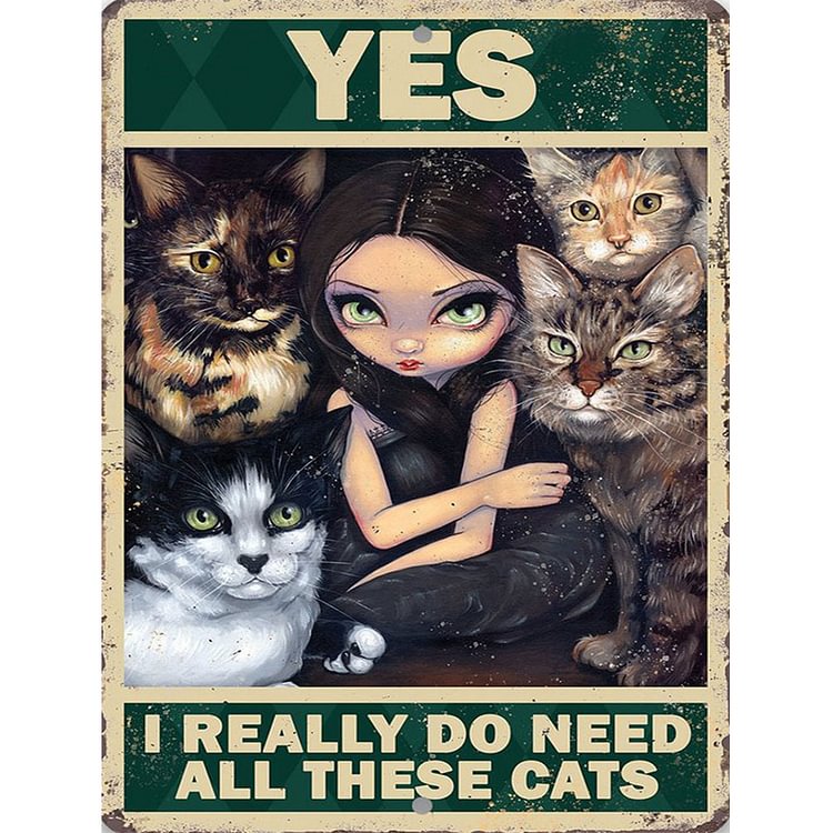Yes I Really Do Need All These Cats - Round Drill Diamond Painting - 30*40CM