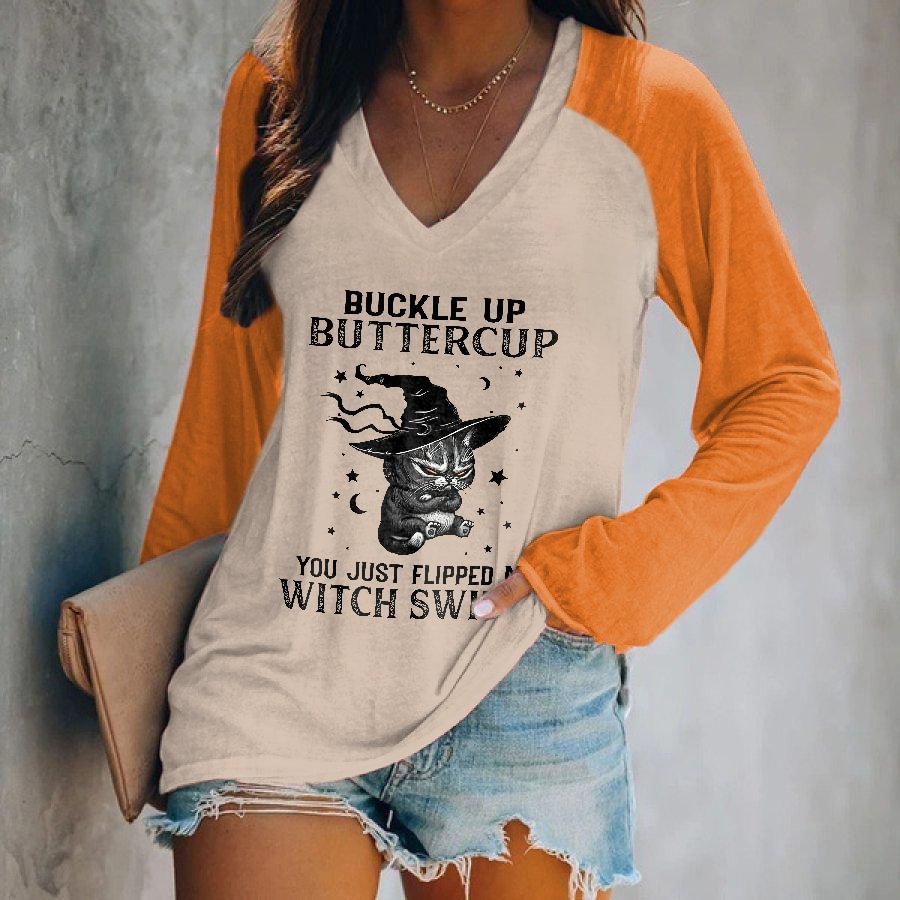 Buckle Up Buttercup You Just Flipped My Witch Switch Print T-shirt