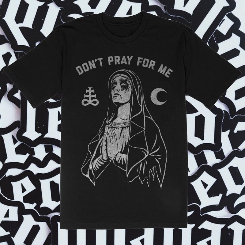 UPRANDY DON'T PRAY FOR ME printed black T-shirt designer -  UPRANDY