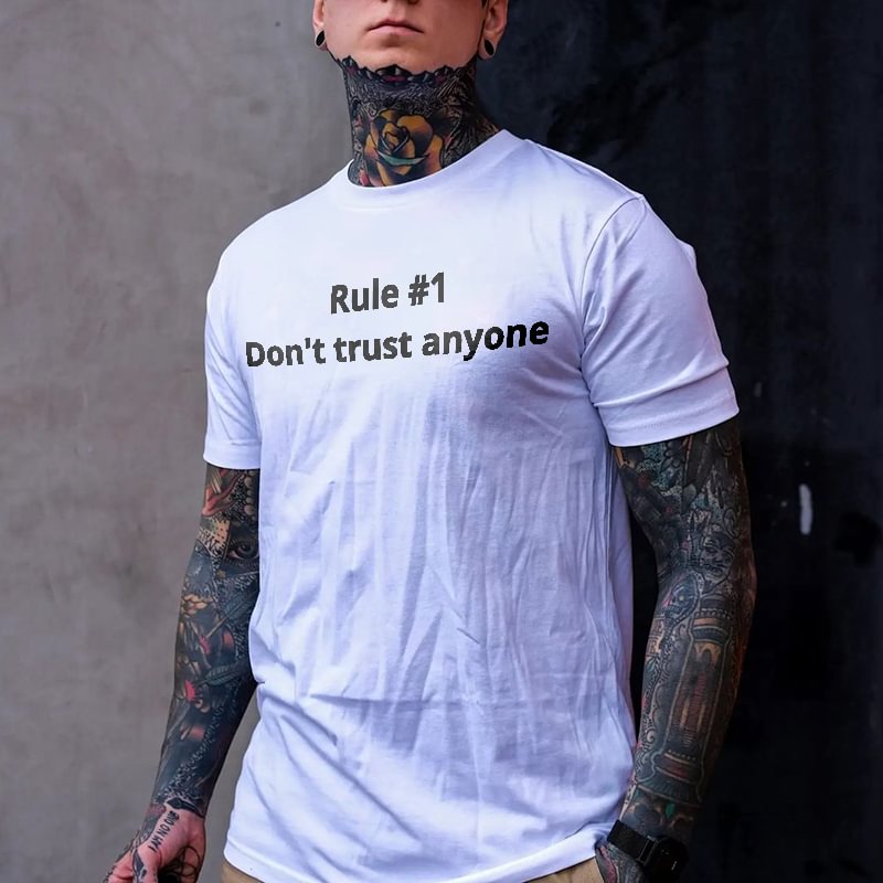 Rule #1 Don't Trust Anyone Printed Short-Sleeved Men's Casual T-shirt -  