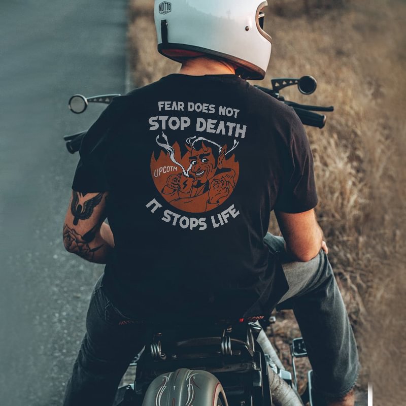 UPRANDY Fear Does Not Stop Death, It Stops Life Printed Men's T-shirt -  UPRANDY