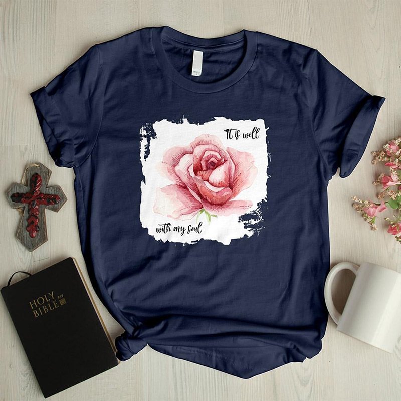 It is well rose short sleeves graphic tees