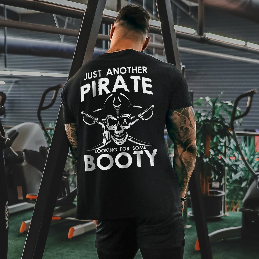 Livereid Just Another Pirate Looking For Some Booty Skull Printed T-shirt - Livereid