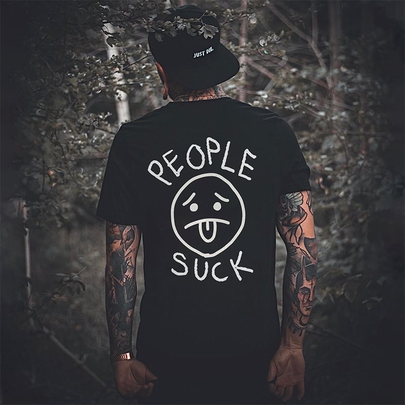 People Suck Printed T-shirt -  UPRANDY