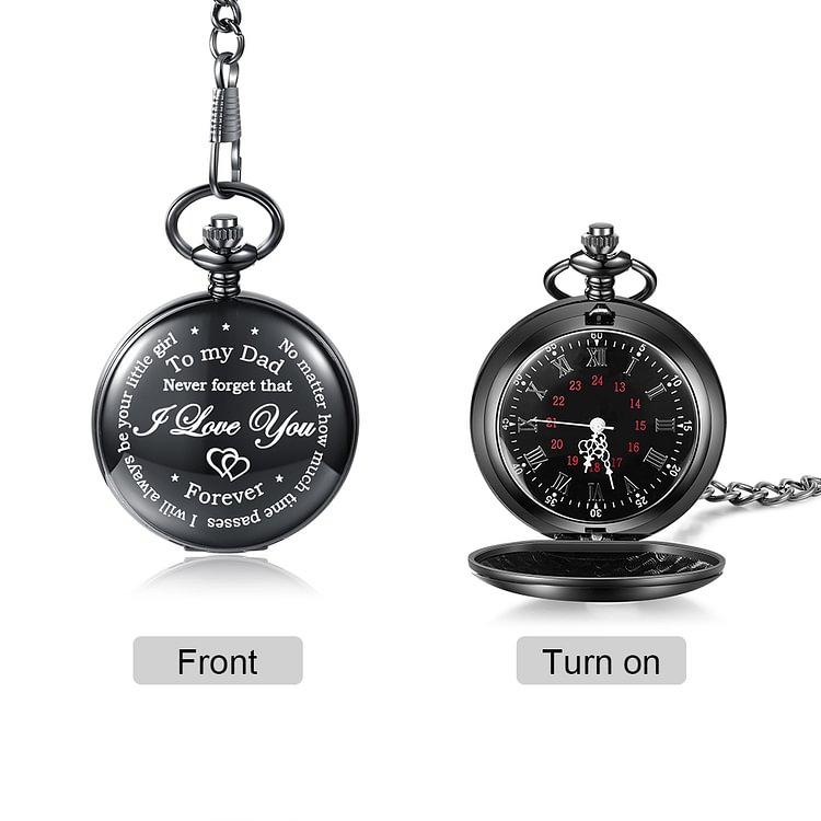 To My Dad - I Will Always Be Your Little Girl - Pocket Watch