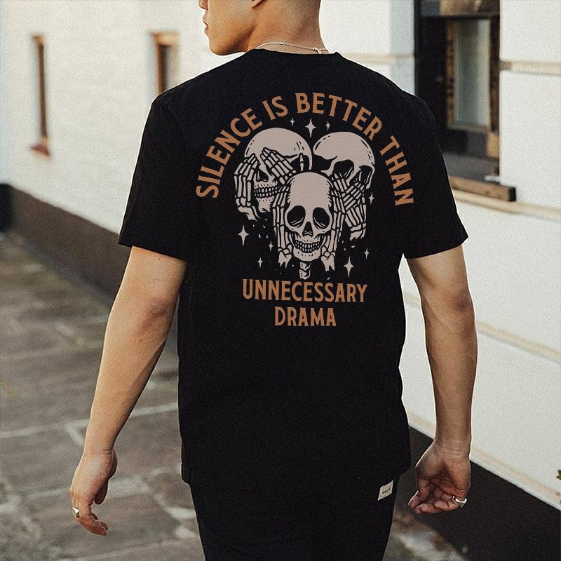 Cloeinc Silence Is Better Than Unnecessary Drama Skull Printed Men's T-shirt - Cloeinc